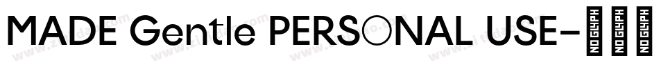 MADE Gentle PERSONAL USE字体转换